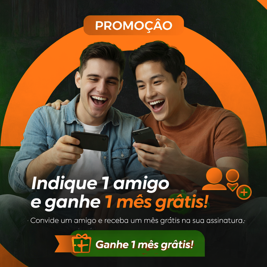 Indique 1 amigo e ganhe 1 mes gratis
